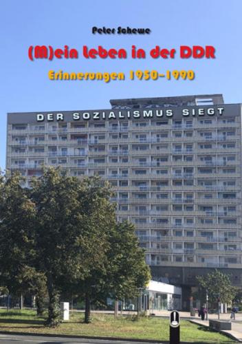 (M)EIN LEBEN IN DER DDR 