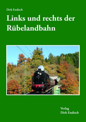 Links und rechts der Rübelandbahn 