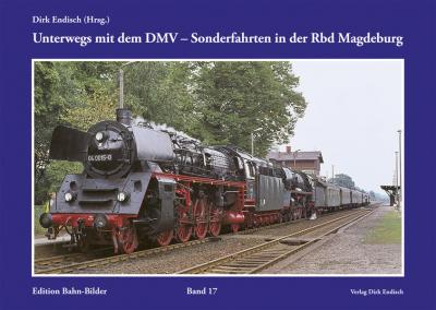 Unterwegs mit dem DMV - Sonderfahrten in der Rbd Magdeburg 