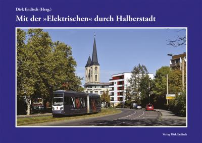 Mit der "Elektrischen" durch Halberstadt 