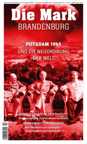 Potsdam 1945 und die Neuordnung der Welt 