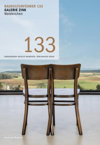 Baukulturführer 133 Galerie Zink, Waldkirchen 