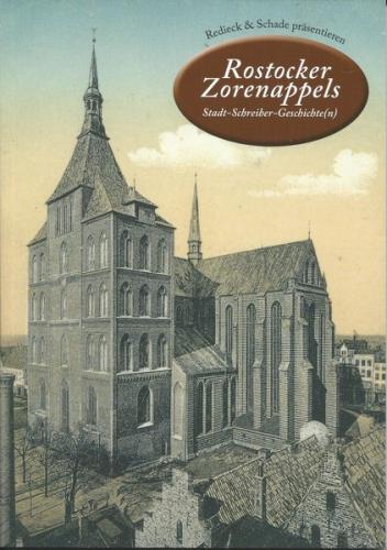 Rostocker Zorenappels Stadt-Schreiber-Geschichte(n) 