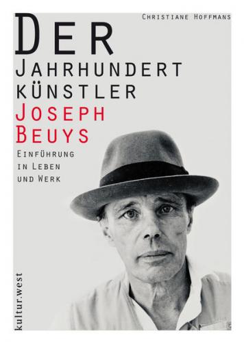 Der Jahrhundertkünstler Joseph Beuys 