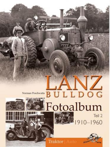 Lanz Bulldog Fotoalbum 1910-1960 