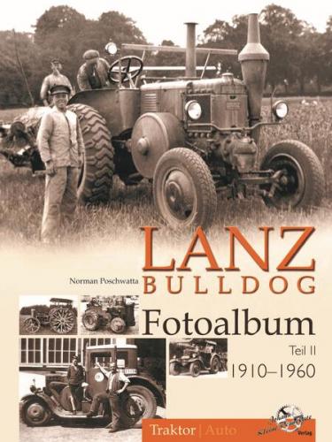 Lanz Bulldog Fotoalbum 1910-1960 