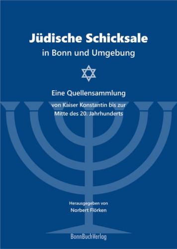 Jüdische Schicksale in Bonn und Umgebung 
