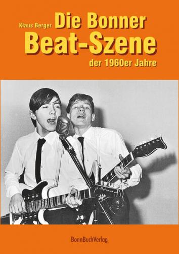 Die Bonner Beat-Szene der 1960er Jahre 