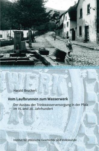 Vom Laufbrunnen zum Wasserwerk 