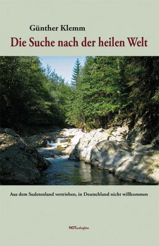Die Suche nach der heilen Welt 