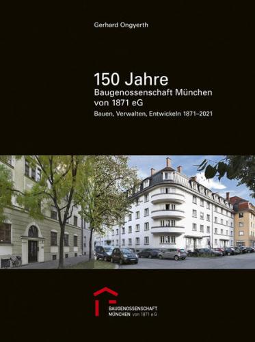 150 Jahre Baugenossenschaft München eG 