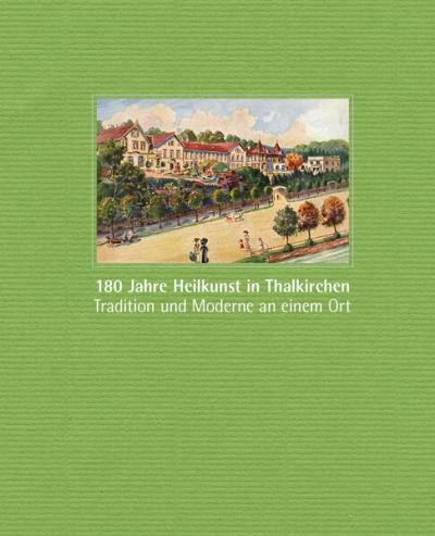 180 Jahre Heilkunst in Thalkirchen 