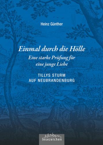 Einmal durch die Hölle – Eine starke Prüfung für eine junge Liebe 