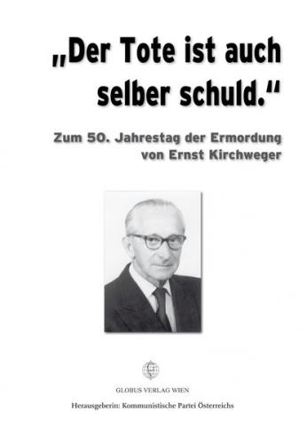 "Der Tote ist auch selber schuld." 