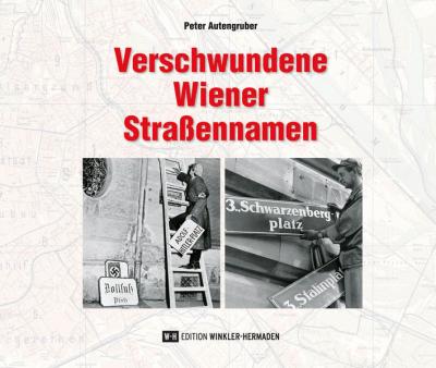 Verschwundene Wiener Straßennamen 