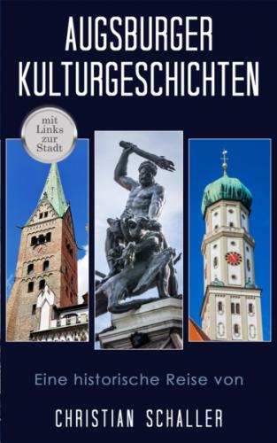 Augsburger Kulturgeschichten 