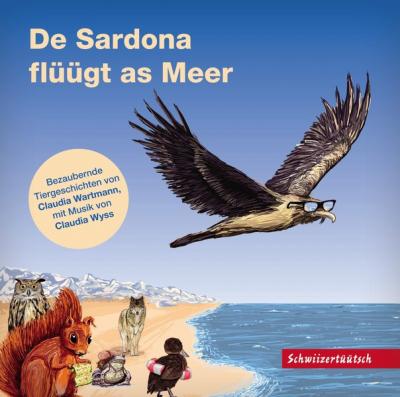 De Sardona flüügt as Meer (Audio-CD) 