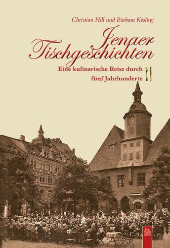 Jenaer Tischgeschichten 