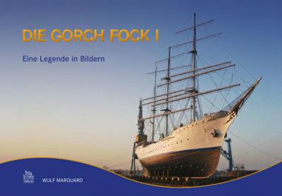 Die Gorch Fock I 