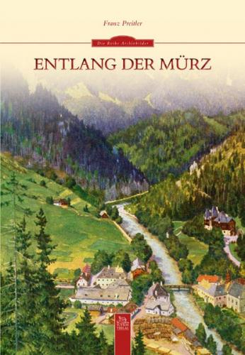 Entlang der Mürz 