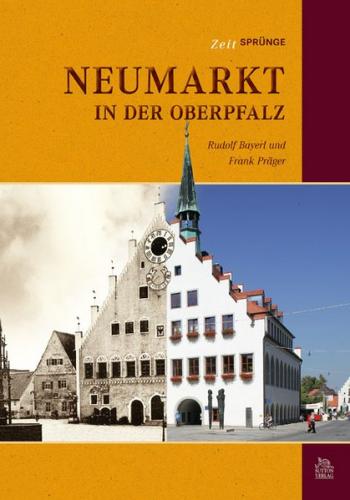 Zeitsprünge Neumarkt in der Oberpfalz 