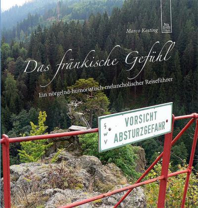 Das fränkische Gefühl 