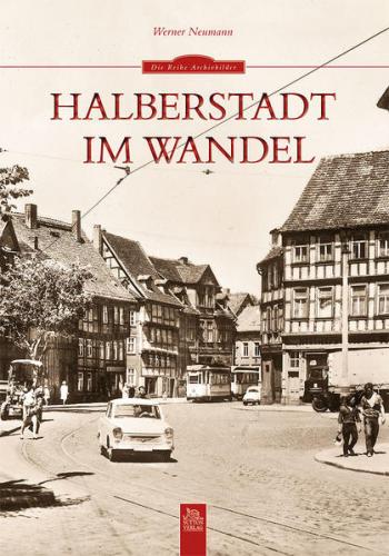 Halberstadt im Wandel 
