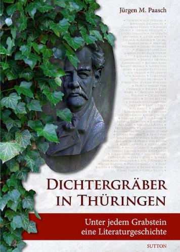 Dichtergräber in Thüringen 