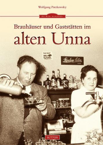 Brauhäuser und Gaststätten im alten Unna 
