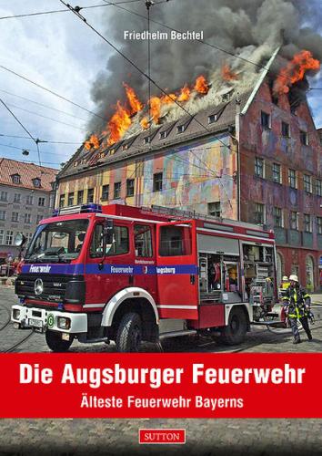 Die Augsburger Feuerwehr 