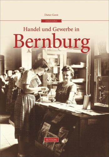 Handel und Gewerbe in Bernburg 