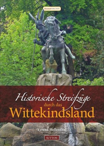 Historische Streifzüge durch das Wittekindsland 