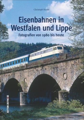 Eisenbahnen in Westfalen und Lippe 