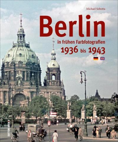 Berlin in frühen Farbfotografien 