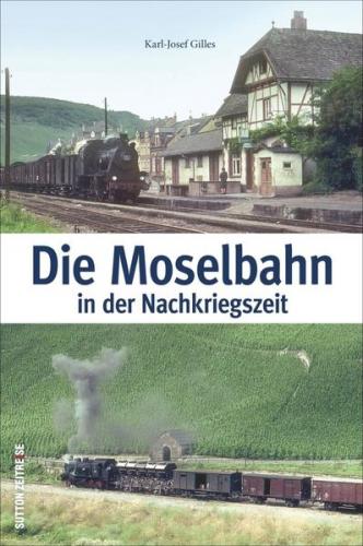 Die Moselbahn 