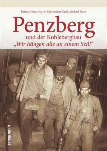 Penzberg und der Kohlebergbau 