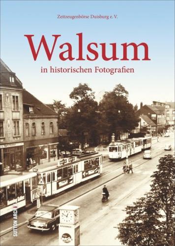 Walsum in historischen Fotografien 