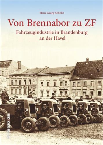 Von Brennabor zu ZF 