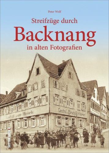Streifzüge durch Backnang 