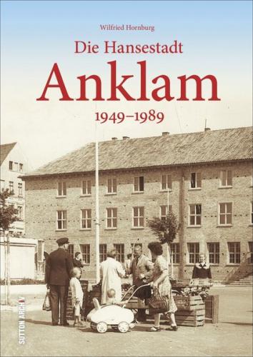 Die Hansestadt Anklam 