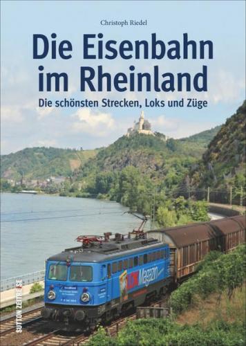 Die Eisenbahn im Rheinland 