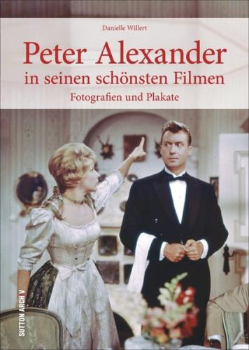 Peter Alexander in seinen schönsten Filmen 