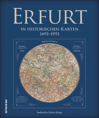 Erfurt in historischen Karten 