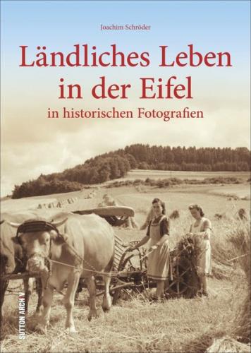 Ländliches Leben in der Eifel 