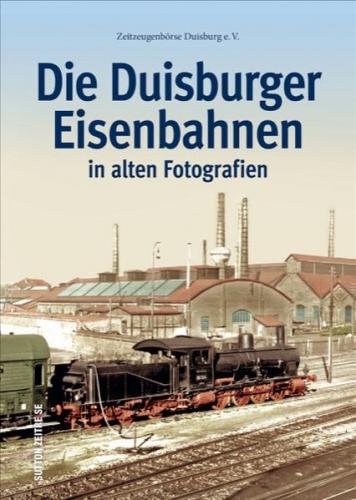 Die Duisburger Eisenbahnen 