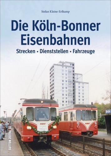 Die Köln-Bonner Eisenbahnen 
