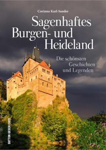 Sagenhaftes Burgen- und Heideland 