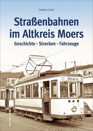 Straßenbahnen im Altkreis Moers 