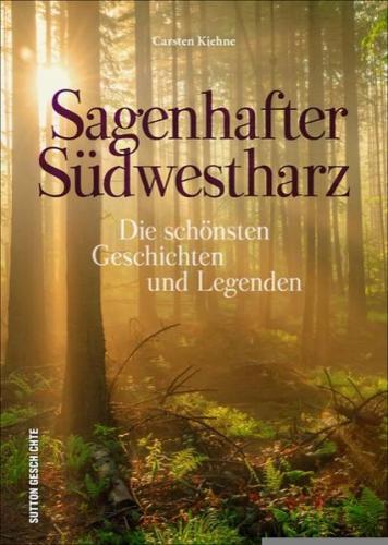 Sagenhafter Südwestharz 