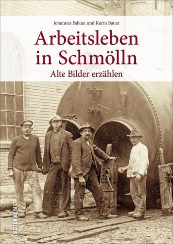 Arbeitsleben in Schmölln 